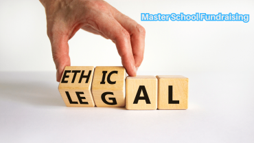 Master School Fundraising: Ethical, Legal, and Safety Guidelines